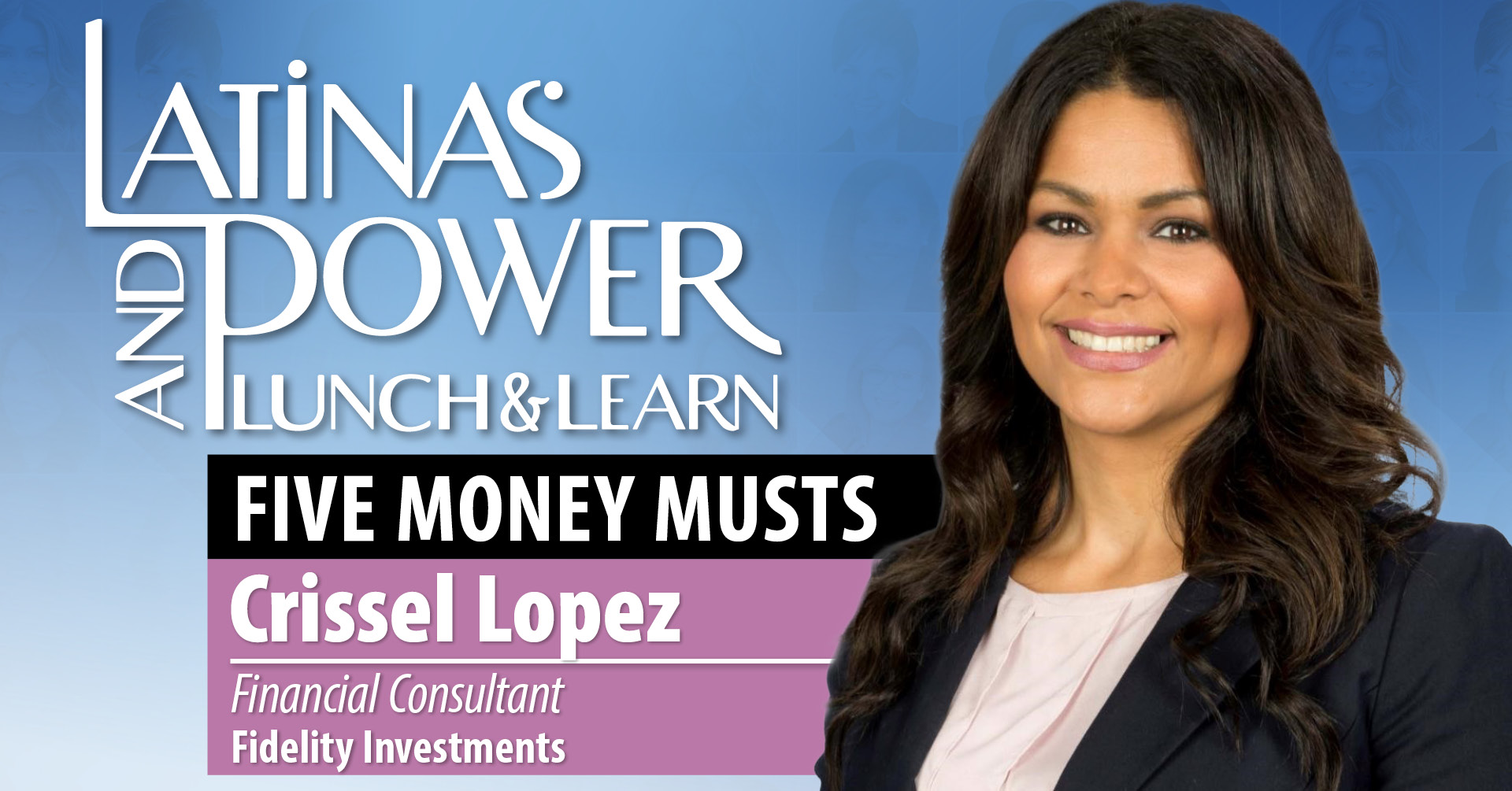 WATCH – FIVE MONEY MUSTS Lunch & Learn with Financial Consultant Crissel Lopez | Oct 22, 2021